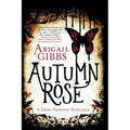 Autumn Rose: A Dark Heroine Romance - Paperback