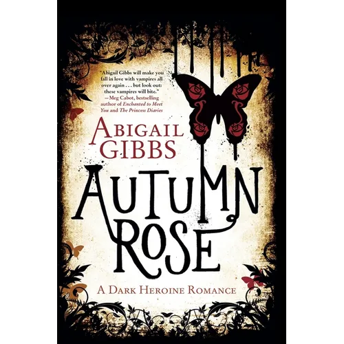 Autumn Rose: A Dark Heroine Romance - Paperback