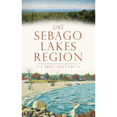 The Sebago Lakes Region