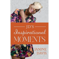 JD's Inspirational Moments - Paperback