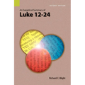 An Exegetical Summary of Luke 12-24, 2nd Edition - Paperback