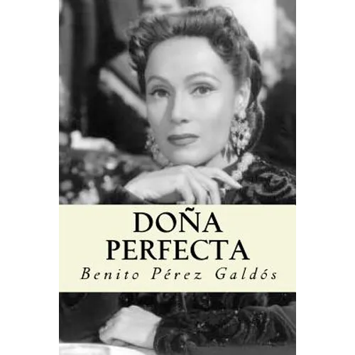 Doña perfecta (Spanish Edition) - Paperback