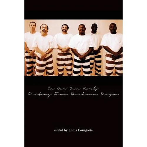 In Our Own Words: Writing From Parchman Prison
