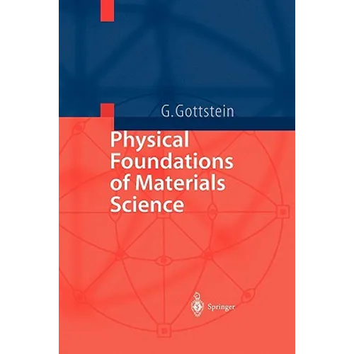 Physical Foundations of Materials Science - Paperback