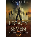 Legacy of Seven: A Guardian Rises - Paperback