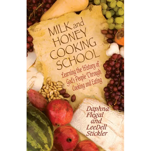 Milk and Honey Cooking School - Paperback