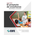 El Proyecto de Enseñanza: Aprendizaje y evaluación - Paperback