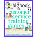 The Big Book of Customer Service Training Games - Paperback