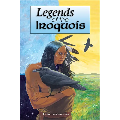 Legends of the Iroquois - Paperback