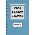 Dear Chronic Illness - Paperback