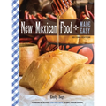 New Mexican Food Made Easy - Paperback