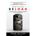 Tactical Reload: Strategy Shifts for Emerging Leaders in Law Enforcement