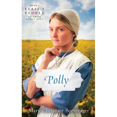 Polly: Ellie's People Series, Book 5 - Paperback