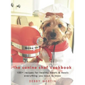 The Canine Chef Cookbook - Hardcover
