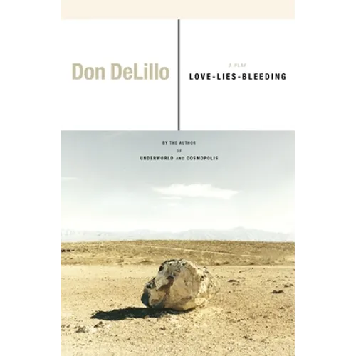 Love-Lies-Bleeding: A Play - Paperback