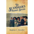 The Scandalous Madden Sisters - Paperback