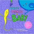 What Makes a Baby - Hardcover