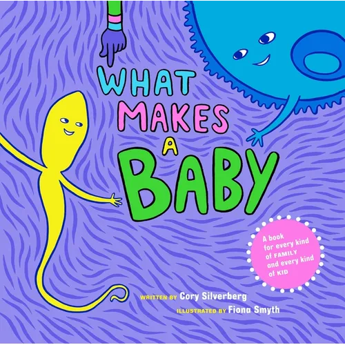What Makes a Baby - Hardcover