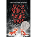 Scary Stories for Young Foxes - Hardcover