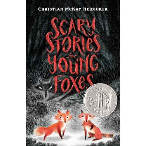 Scary Stories for Young Foxes - Hardcover