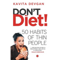 Don't Diet! - Paperback