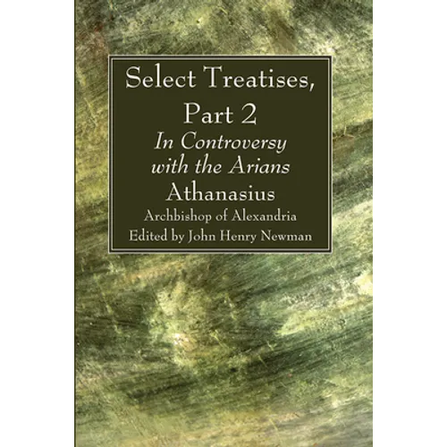 Select Treatises, Part 2 - Hardcover