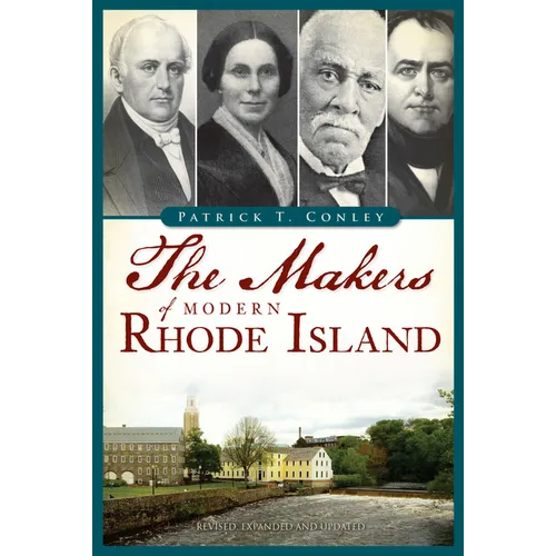 The Makers of Modern Rhode Island - Paperback