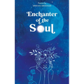 Enchanter of the Soul - Paperback