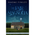 The Fair Magnolia: Jimmy's Story - Paperback