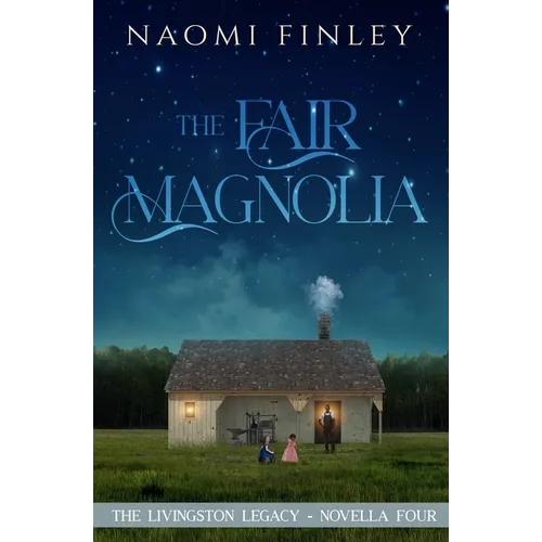 The Fair Magnolia: Jimmy's Story