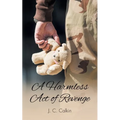A Harmless Act of Revenge - Paperback