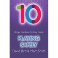 Bridge Cardplay: An Easy Guide - 10. Playing Safely - Paperback