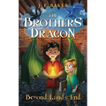 The Brothers Dragon: Beyond Land's End: Beyond Land's End - Paperback