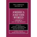 The Cambridge History of America and the World