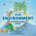 Our Environment: Everything You Need to Know - Hardcover