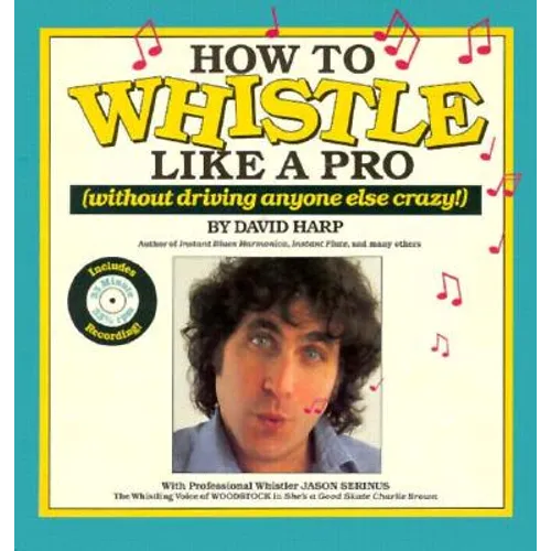 How to Whistle Like a Pro - Paperback
