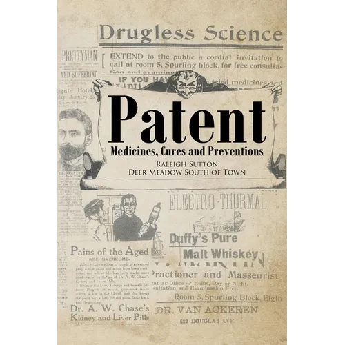 Patent Medicines, Cures and Preventions