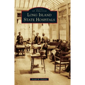 Long Island State Hospitals - Hardcover