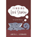 Finding Lord Stanley: The Surprise Discovery - Paperback