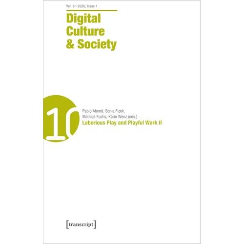 Digital Culture & Society (Dcs): Laborious Play and Playful Work II - Paperback