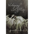Sleeping with Ghosts: Poetry & Musings - Paperback