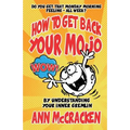 How to get back your MoJo: By understanding your inner Gremlin - Paperback