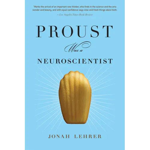 Proust Was a Neuroscientist - Paperback