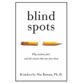 Blind Spots: Why Students Fail and the Science That Can Save Them - Paperback
