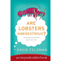 Are Lobsters Ambidextrous?: An Imponderables Book - Paperback