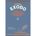 Exodo diario de una refugiada española - Hardcover