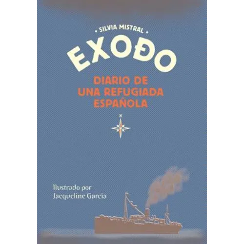 Exodo diario de una refugiada española - Hardcover
