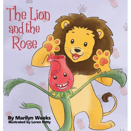 The Lion and the Rose - Hardcover