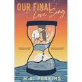 Our Final Love Song - Paperback