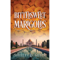 Bittersweet Marigolds - Paperback